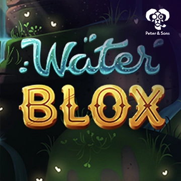 PeterSons : Water Blox - JPMAXWIN188