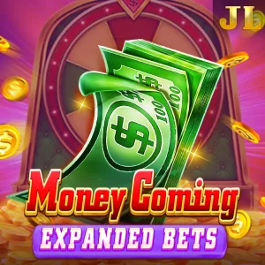 Money Coming Expanded Bets - JPMAXWIN188