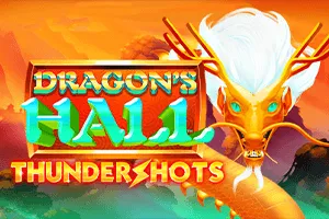 Dragons Hall: Thundershots - JPMAXWIN188