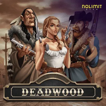 NolimitCity : Deadwood xNudge - JPMAXWIN188