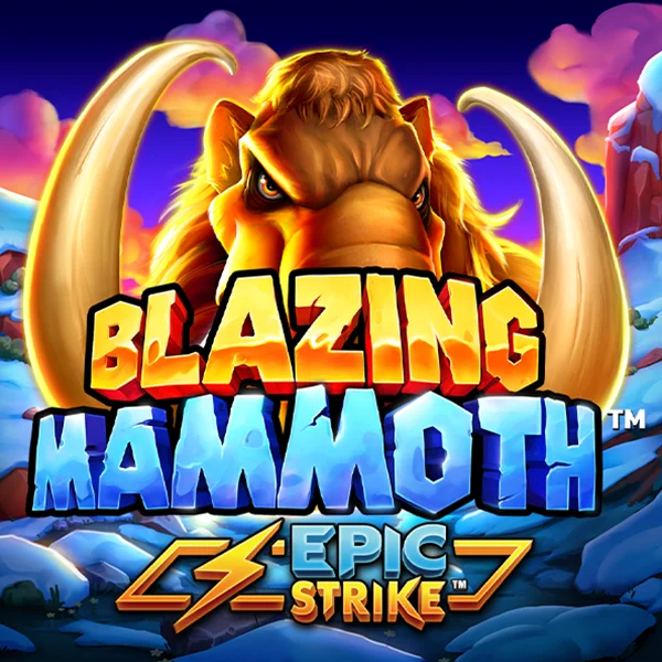 Blazing Mammoth - JPMAXWIN188