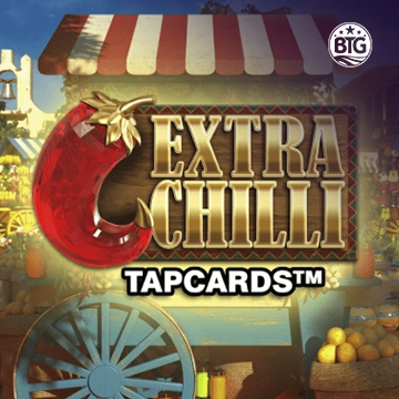 Bigtime : Extra Chilli Tapcards - JPMAXWIN188