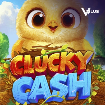 Clucky Cash - JPMAXWIN188