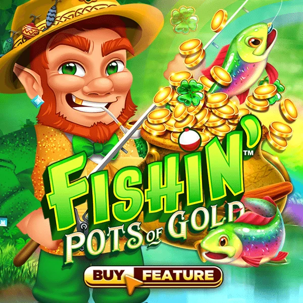 Fishin Pots of Gold - JPMAXWIN188
