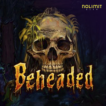 NolimitCity : Beheaded - JPMAXWIN188
