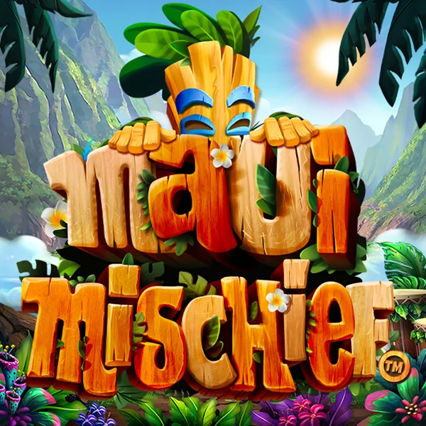 Maui Mischief - JPMAXWIN188