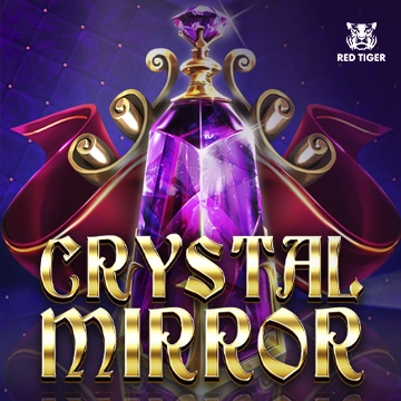 Redtiger : Crystal Mirror - JPMAXWIN188