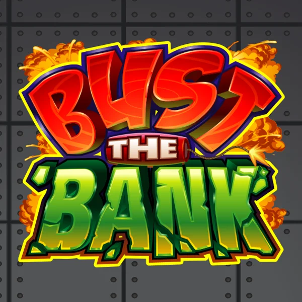Bust the Bank - JPMAXWIN188
