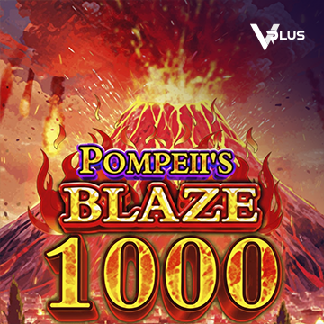 Pompeii``s Blaze 1000 - JPMAXWIN188