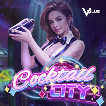 Cocktail City - JPMAXWIN188