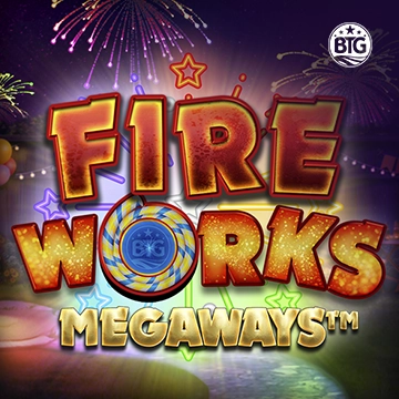 Bigtime : Fireworks Megaways - JPMAXWIN188