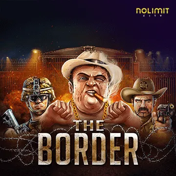 NolimitCity : The Border - JPMAXWIN188