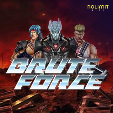 NolimitCity : Brute Force - JPMAXWIN188